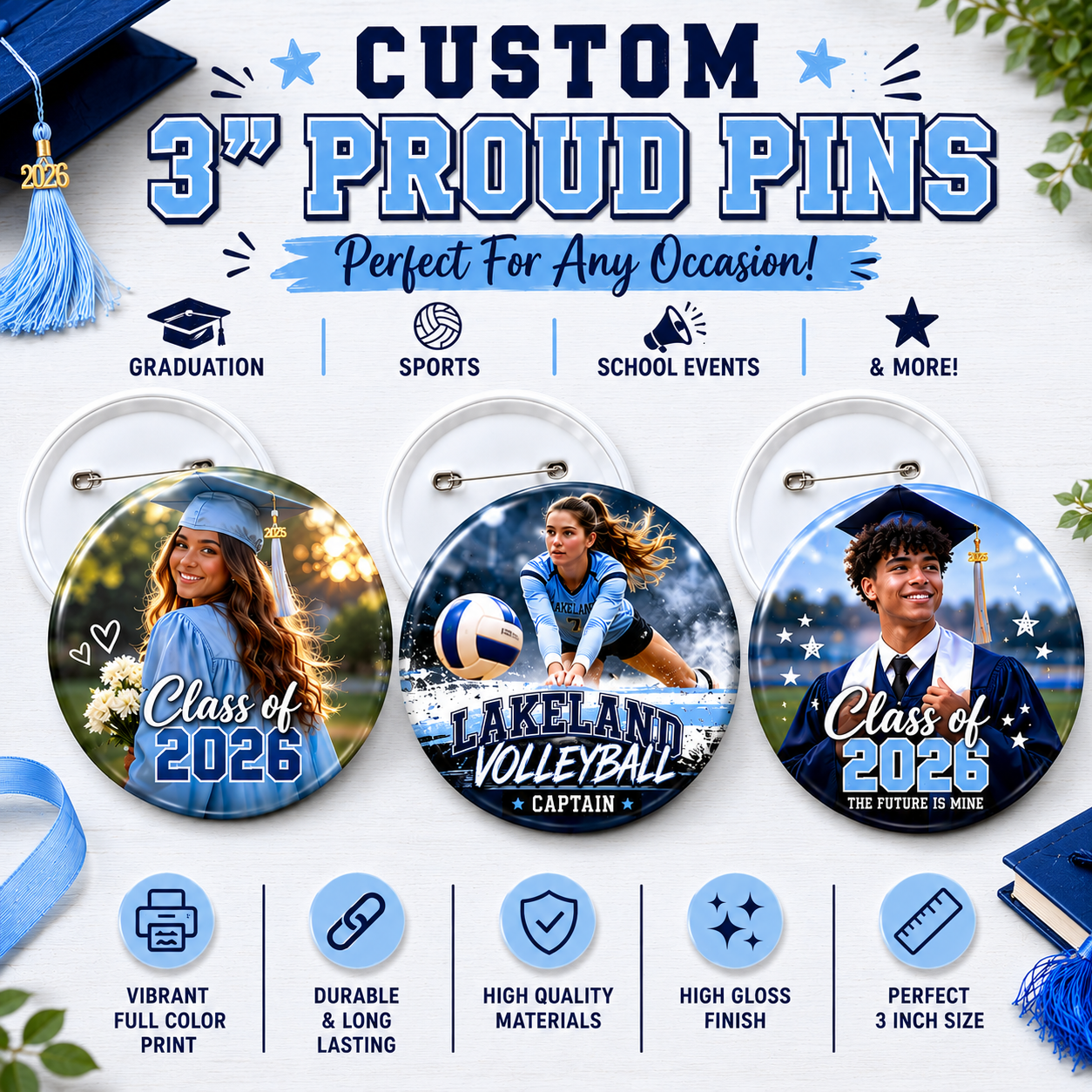 3”  Sideline Proud Pins ⭐Personalized Graduation, Sports & School Event Buttons | Custom Photo Buttons